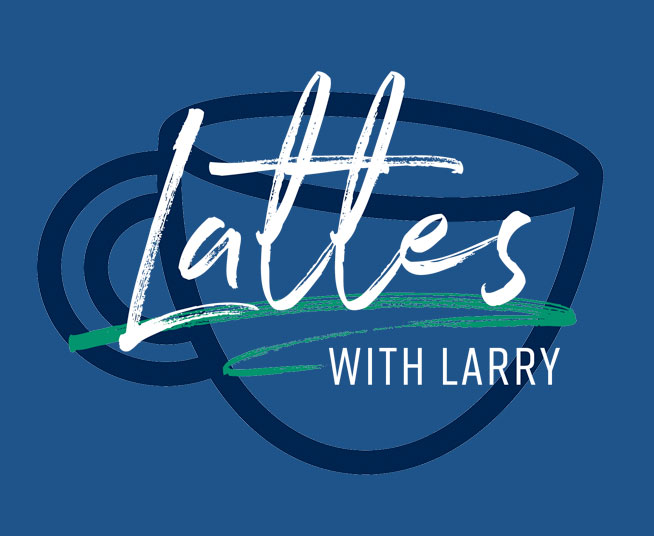 Lattes with Larry